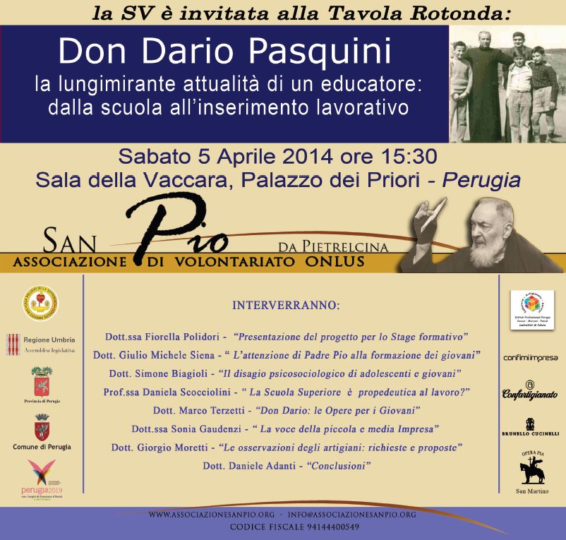 Perugia: una lodevole iniziativa parrocchiale a sostegno delloccupazione giovanile nel ricordo di un sacerdote, don Dario Pasquini, che tanto si spese per preparare le nuove generazioni di lavoratori. Liniziativa è promossa dallOpera Pia San Martino e dallAssociazione di volontariato San Pio della Parrocchia di Olmo-Chiugiana-Fontana,in occasione del 25° anniversario della morte del noto parroco perugino