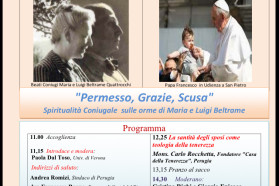 Perugia: il IV Convegno nazionale “A.Mar.Lui” dell’Associazione “Maria e Luigi” Beltrame Quattrocchi, i coniugi beati testimoni della santità matrimoniale nella vita ordinaria