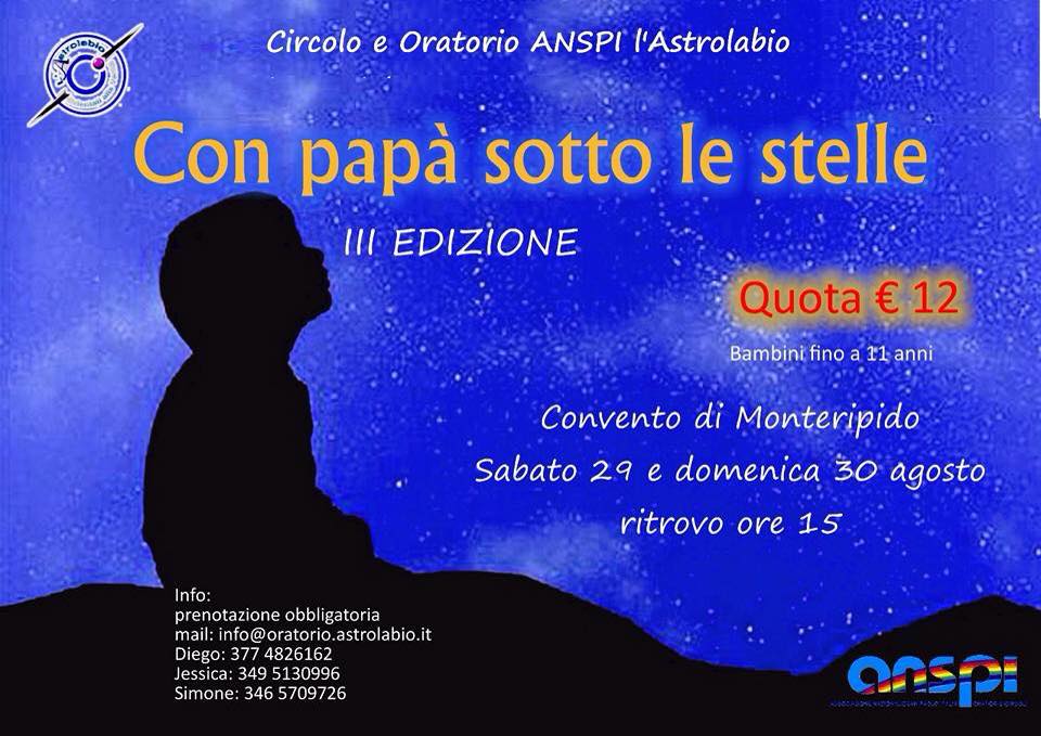Perugia: All’Oratorio L’Astrolabio della Parrocchia San Giovanni Apostolo in Ponte dOddi-Montegrillo torna l’avventura-iniziativa Con papà sotto le stelle