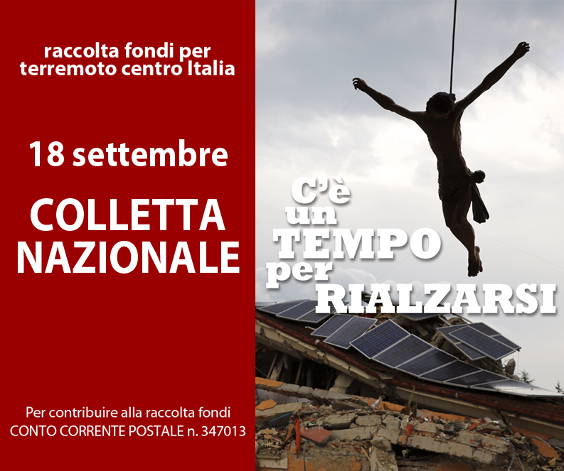 Perugia: domenica 18 settembre anche nelle chiese dellArchidiocesi la giornata di sensibilizzazione Cè un tempo per rialzarsi con la colletta promossa dalla Ceiin concomitanza con il 26° Congresso eucaristico nazionale
