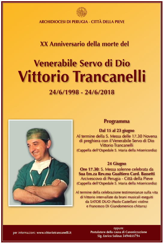 Perugia: Il 20° anniversario del ritorno alla Casa del Padre del venerabile Vittorio Trancanelli. Il cardinale Gualtiero Bassetti: «Il mondo laico e il mondo non credente nutrono la stessa stima e, forse anche di più, il fascino di questo uomo»