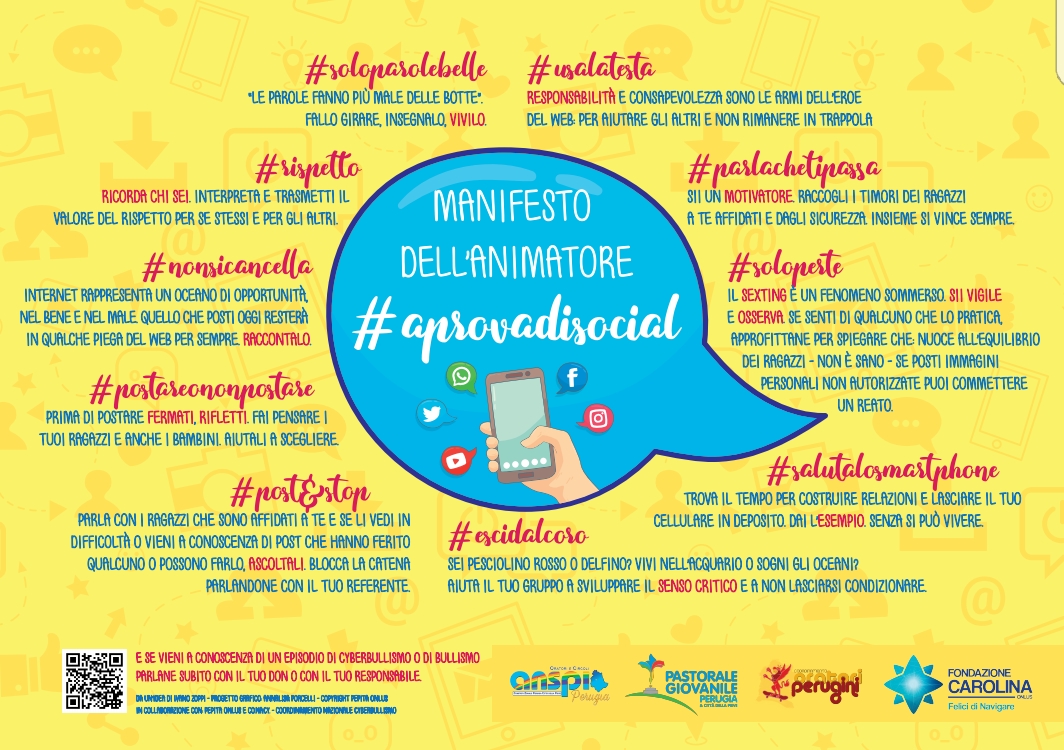 Perugia: “#APROVADISOCIAL: quando l’animazione si fa educazione”. Il manifesto della Fondazione Carolina fatto proprio dall’Archidiocesi perugino-pievese per diffondere una cultura dell’uso attento dei social network tra i giovani, rivolto agli animatori “Gr.Est.” e Oratori estivi