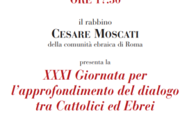 Giornata di approfondimento di dialogo con l’ebraismo. Incontro con il rabbino della comunità ebraica di Roma dott. Cesare Moscati al Centro Ecumenico San Martino