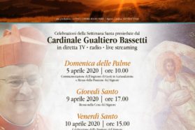 Perugia, cattedrale di San Lorenzo: La Settimana Santa 2020. Le celebrazioni presiedute dal cardinale Gualtiero Bassetti