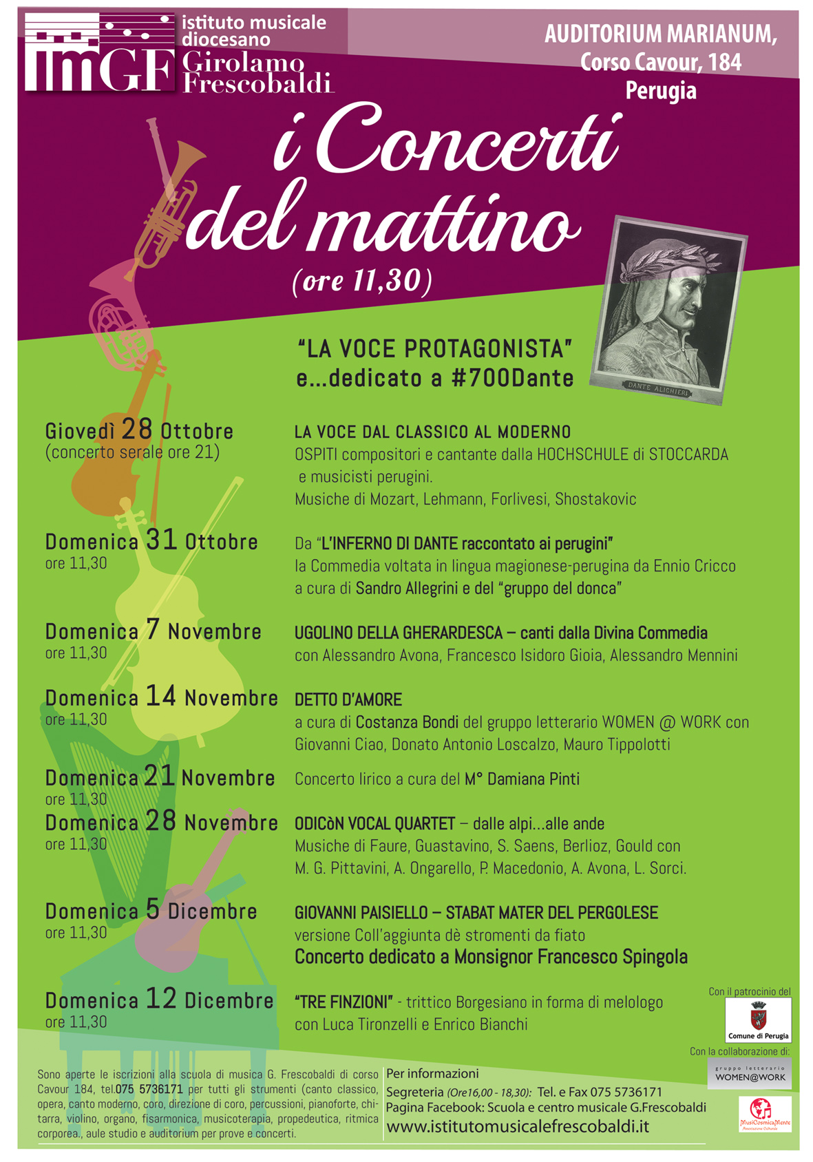 Al via l’edizione autunnale 2021 de “I Concerti del mattino” dell’Istituto musicale diocesano “G. Fescobaldi” presso l’Auditorium Marianum. “Un omaggio alla tipicità vocale e teatrale, alla bravura di musicisti perugini, alla poetica dantesca”