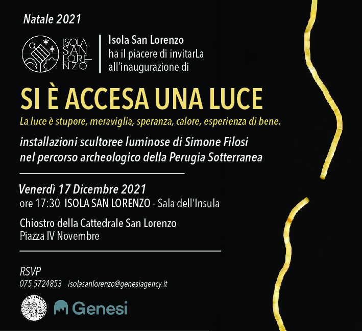 ‘Si è accesa una luce’. La luce è stupore, meraviglia, speranza, calore, esperienza di bene. Nel percorso archeologico della Perugia Sotterranea della cattedrale di San Lorenzo le installazioni scultoree luminose di Simone Filosi