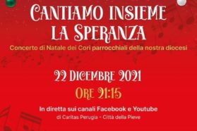 Il concerto natalizio “Cantiamo insieme la speranza” dei cori parrocchiali dedicato  alla campagna Caritas “Emergenza Abitativa”. Il direttore Caritas don Marco Briziarelli:  “Aiutateci insieme, perché insieme possiamo costruire percorsi nuovi di autonomia per tante famiglie”