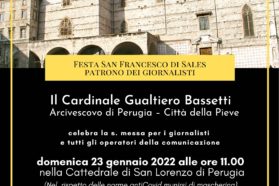 La festa del Santo patrono dei giornalisti Francesco di Sales con la s. messa presieduta  dal cardinale Gualtiero Bassetti nella cattedrale di San Lorenzo