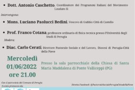 Perugia: Si discute di “Comunità energetiche”, un incontro promosso dall’Ufficio diocesano  per la Pastorale sociale e il lavoro in collaborazione con i Circoli Laudato Sì di Perugia ed Assisi