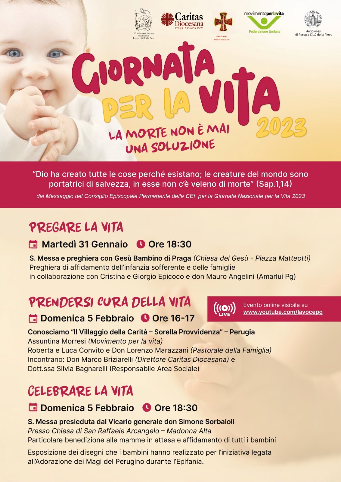 La comunità diocesana celebra domenica 5 febbraio la Giornata per la Vita. Due le iniziative: “Prendersi cura della Vita” e “Celebrare per la Vita”
